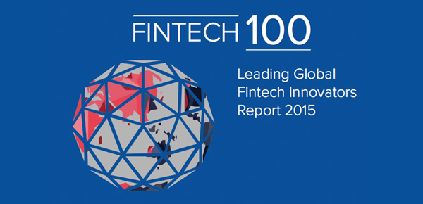 Fintech100 - Leading Global Fintech Innovators Report 2015