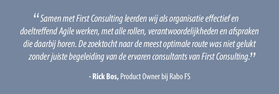 Quote van Rick Bos - Product Owner bij Rabo FS