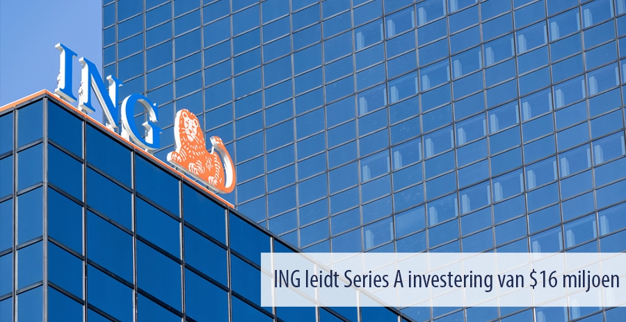 ING leidt Series A investering van $16 miljoen
