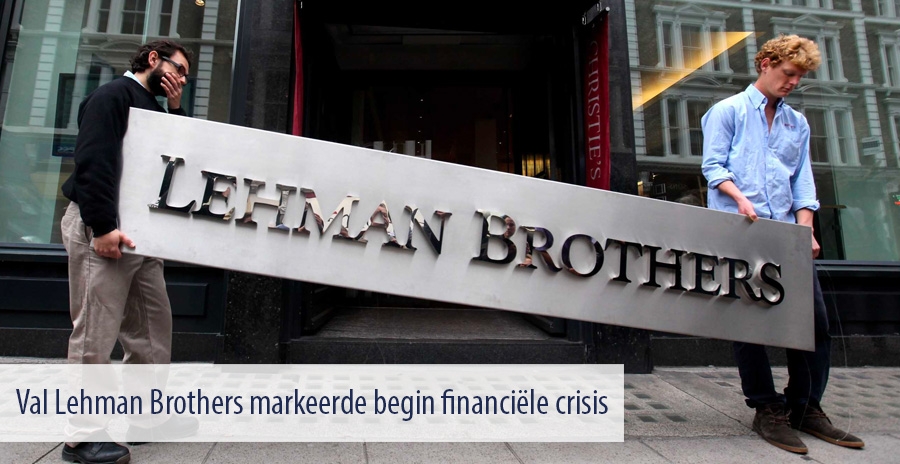Val Lehman Brothers markeerde begin financiële crisis
