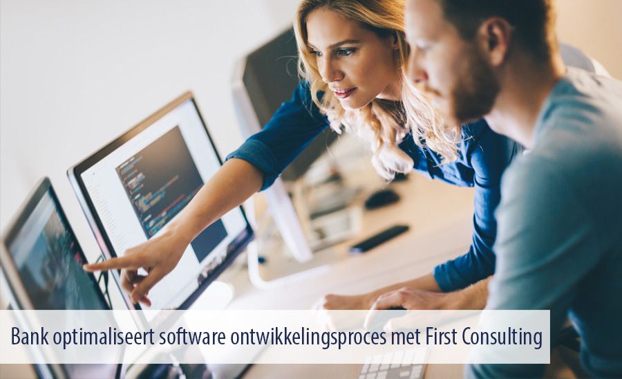 Bank optimaliseert software ontwikkelingsproces met First Consulting