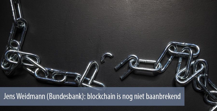 Jens Weidmann (Bundesbank): blockchain is nog niet baanbrekend
