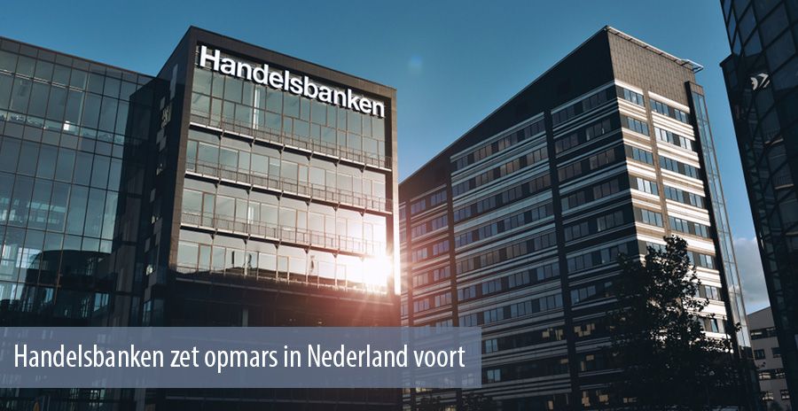 Handelsbanken zet opmars in Nederland voort