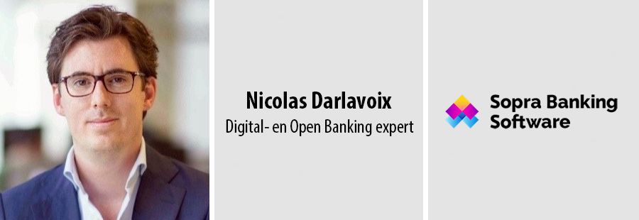 Nicolas Darlavoix, Digital- en Open Banking expert bij Sopra Banking Software