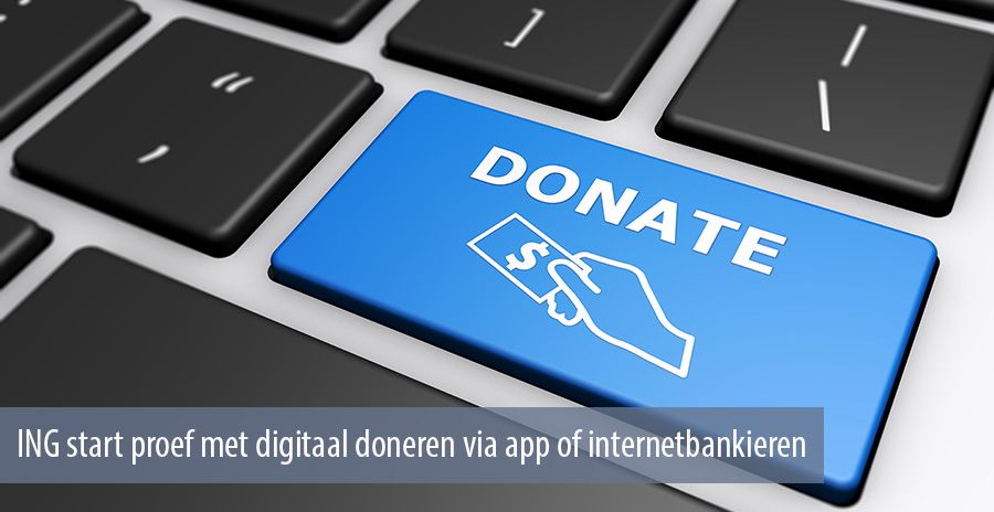 ING start proef met digitaal doneren via app of internetbankieren