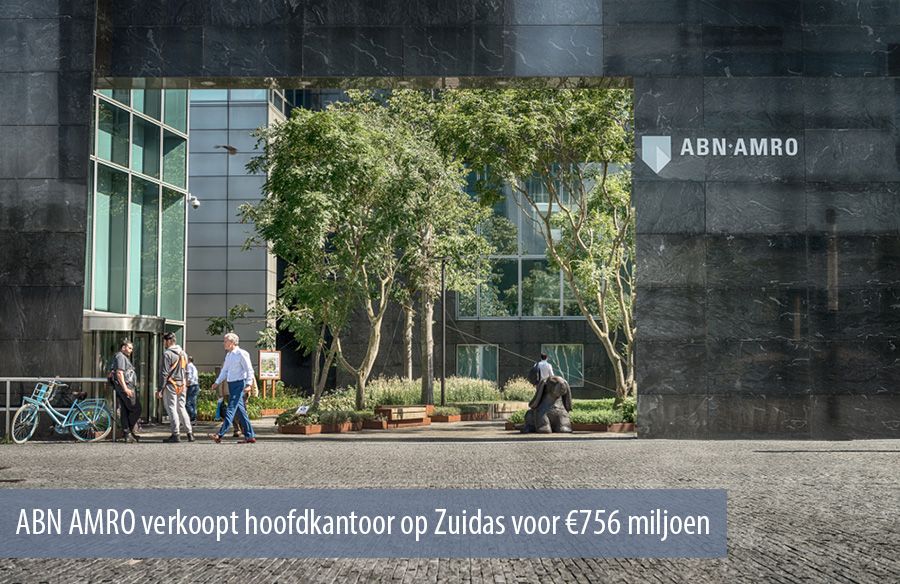 ABN AMRO verkoopt hoofdkantoor op Zuidas voor €756 miljoen