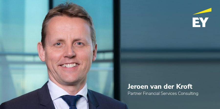 Jeroen van er Kroft, Partner Financial Services Consulting, EY