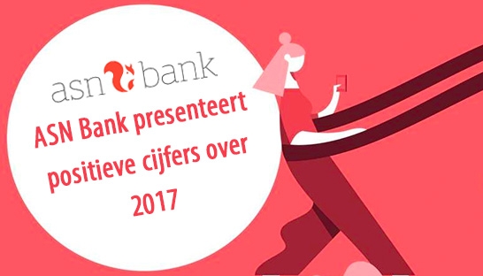 ASN Bank presenteert positieve cijfers over 2017