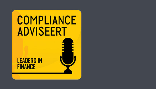Leaders in Finance breidt uit en neemt Compliance Adviseert Podcast over