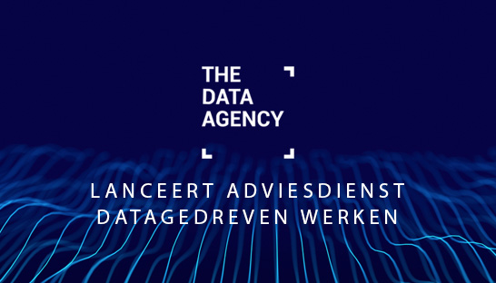 The Data Agency start adviesdienst voor datagedreven werken