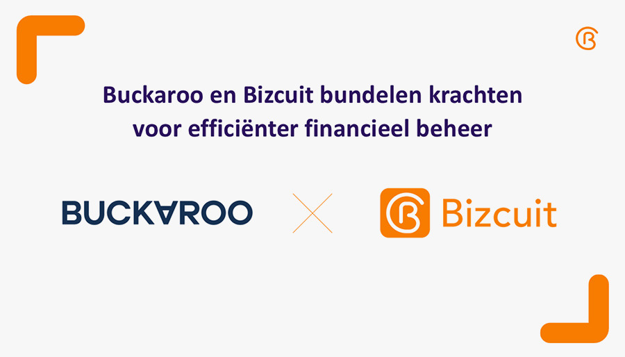 Samenwerking Bizcuit en Buckaroo moet leiden tot efficiënter financieel beheer 