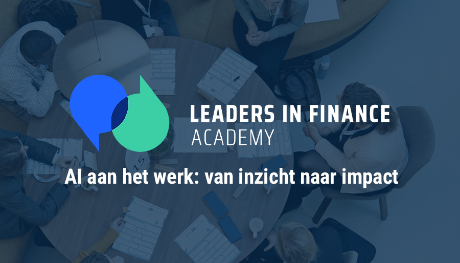 Geen abstracte toekomstpraat, maar bouwen: Leaders in Finance lanceert AI-training