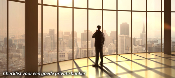 Checklist voor een goede private banker